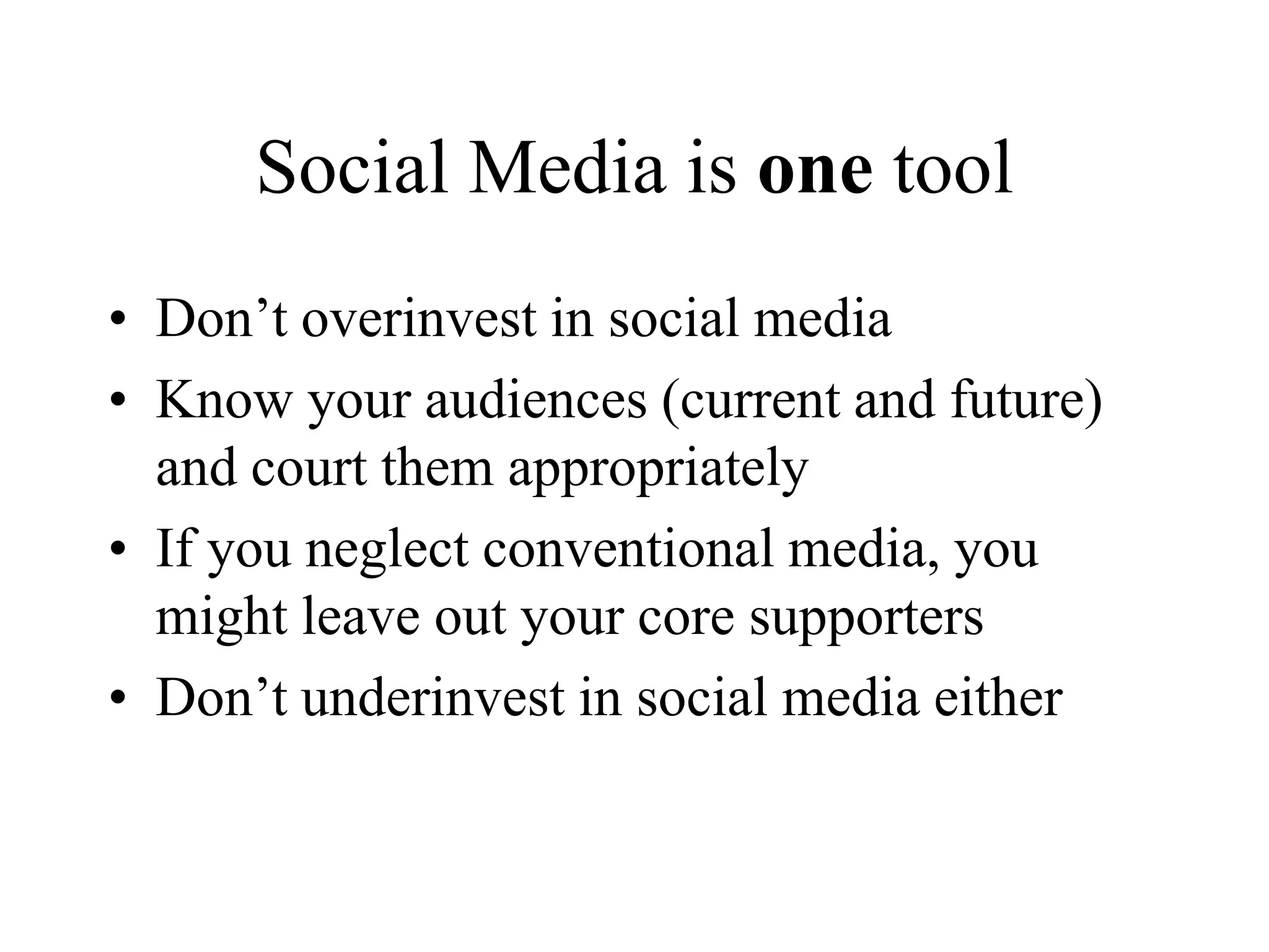 The best organisations blend online and offline activityExample: If you’re running an awareness event for your organisationCreate a network or start a group around the eventWrite blog posts in the run up to the eventInvite people to post their own photos onto your site, ask them to post their feedback etcThose who took part will feel like part of a teamThose who couldn’t be there will feel like they haven’t missed out