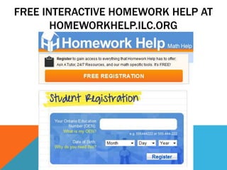 FREE INTERACTIVE HOMEWORK HELP AT
       HOMEWORKHELP.ILC.ORG
 