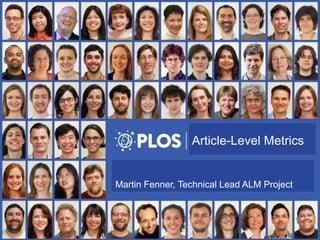 Technical Lead ALM Project
                                                 Martin Fenner
http://www.flickr.com/photos/wal...