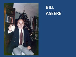 BILL
ASEERE
 