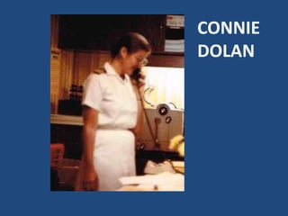 CONNIE
DOLAN
 