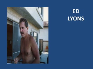 ED
LYONS
 