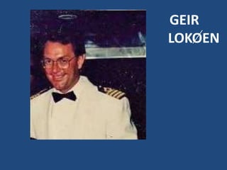 GEIR
LOKOEN
 