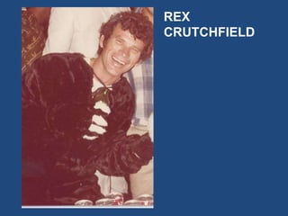 REX
CRUTCHFIELD
 