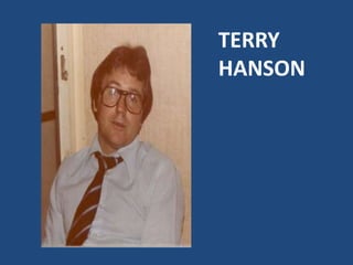 TERRY
HANSON
 