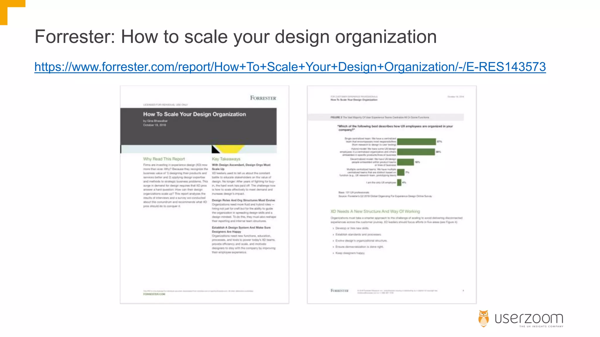 Forrester: How to scale your design organization
https://www.forrester.com/report/How+To+Scale+Your+Design+Organization/-/E-RES143573
 