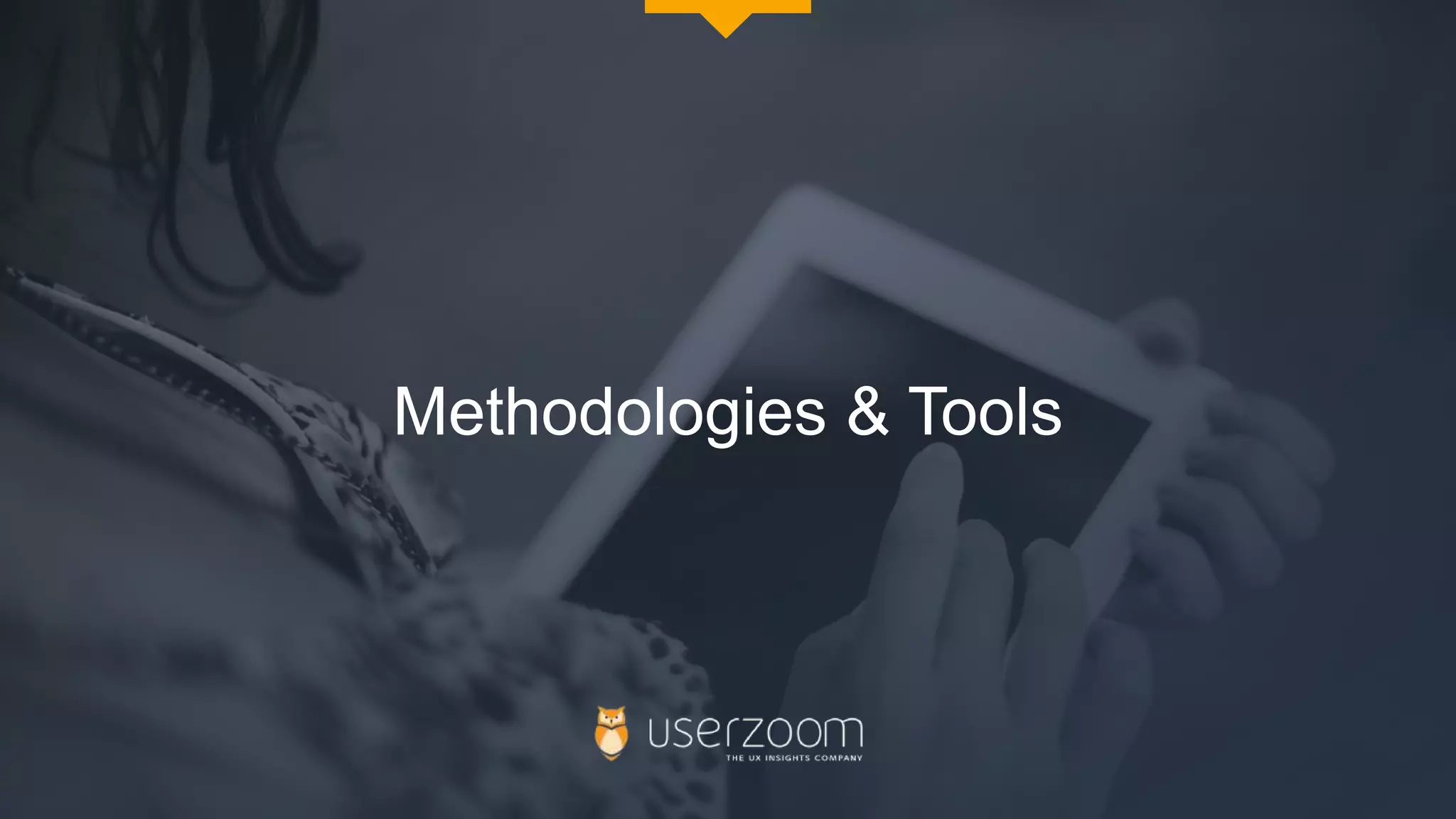 Methodologies & Tools
 
