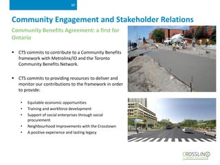 [MMMMMM DD, YYYY] | [Meeting Title]
17
Community Engagement and Stakeholder Relations
Community Benefits Agreement: a firs...
