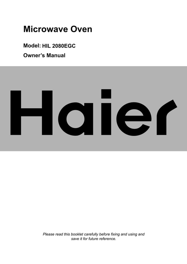 Haier User Manual Model HIL 2080EGC Haier India's Microwave Oven