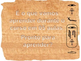 É o que vamos aprender durante o curso em 05 aulas.Pronto para aprender?