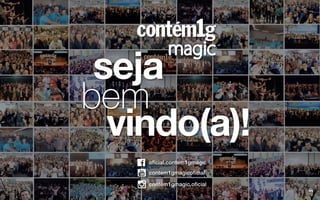Nova Apresentação Contem 1g magic
