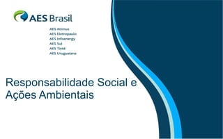 Responsabilidade Social e Ações Ambientais 