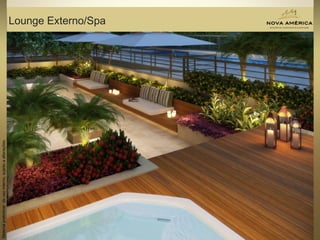 Materialpreliminardeusointerno,sujeitoaalterações.
Lounge Externo/Spa
Materialpreliminardeusointerno,sujeitoaalterações.
 