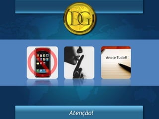 Anote Tudo!!!




Atenção!
 