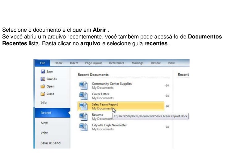Para Abrir Um Documento Usado Recentemente Você Deve