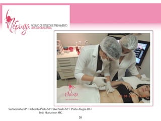 Sertãozinho-SP | Ribeirão Preto-SP |São Paulo-SP | Porto Alegre-RS |
Belo Horizonte-MG
20
 