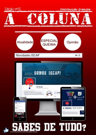 A Coluna, Junho 2013 | 1
www.facebook.com/JornalaColuna
 