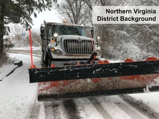 Virginia Department of Transportation
Northern Virginia
District Background
 