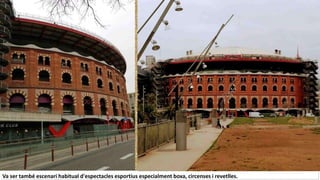 Va ser també escenari habitual d'espectacles esportius especialment boxa, circenses i revetlles.
 