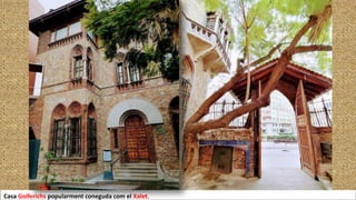 Casa Golferichs popularment coneguda com el Xalet.
 