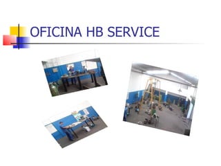 OFICINA HB SERVICE
 
