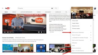 Nova interface YouTube - Porto Canal