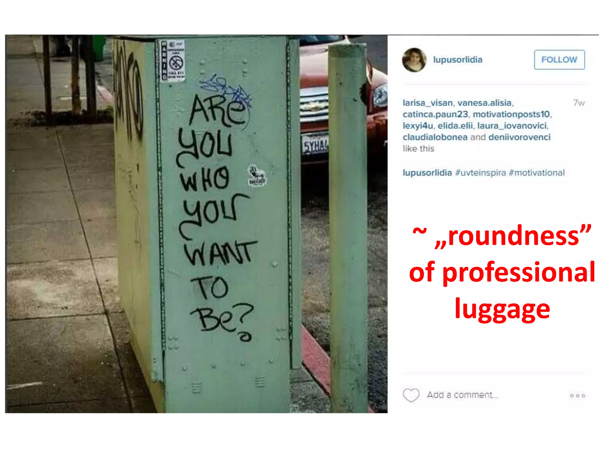 ~ „roundness”
of professional
luggage