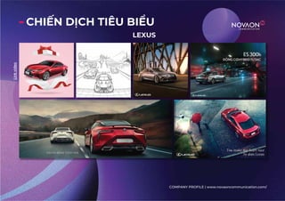 COMPANY PROFILE | www.novaoncommunication.com/
CHI N D U
LEXUS
Link
video
 