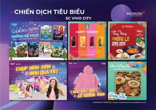 COMPANY PROFILE | www.novaoncommunication.com/
CHI N D U
SC VIVO CITY
 