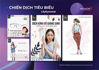 COM§Ayæ§ROFXL0|www.novaoncommunication.com/
CHI N D Ç
LilyEyewear
 