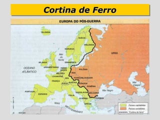 Cortina de Ferro
Cortina de Ferro
 