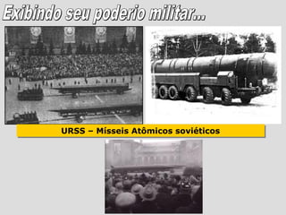 URSS – Mísseis Atômicos soviéticos
URSS – Mísseis Atômicos soviéticos
 