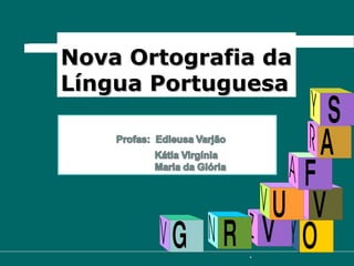Nova Ortografia da Língua Portuguesa 