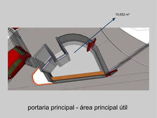 portaria principal - área principal útil  10,652 m²  