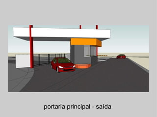 portaria principal - saída  