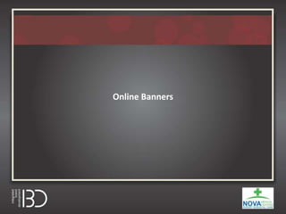 Online Banners
 