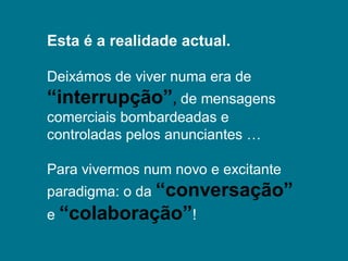 "Novas Tendências da Publicidade"