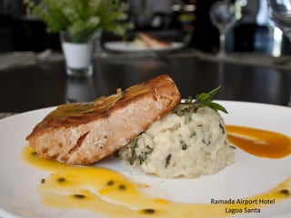 Ramada Airport Hotel
   Lagoa Santa
 