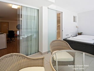 Ramada Airport Hotel
   Lagoa Santa
 