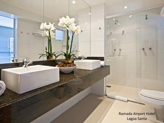 Ramada Airport Hotel
   Lagoa Santa
 