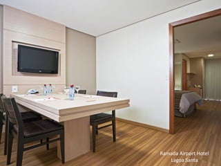 Ramada Airport Hotel
   Lagoa Santa
 