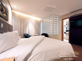 Ramada Airport Hotel
   Lagoa Santa
 