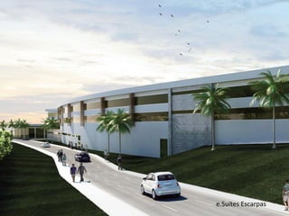 e.Suítes Escarpas
 