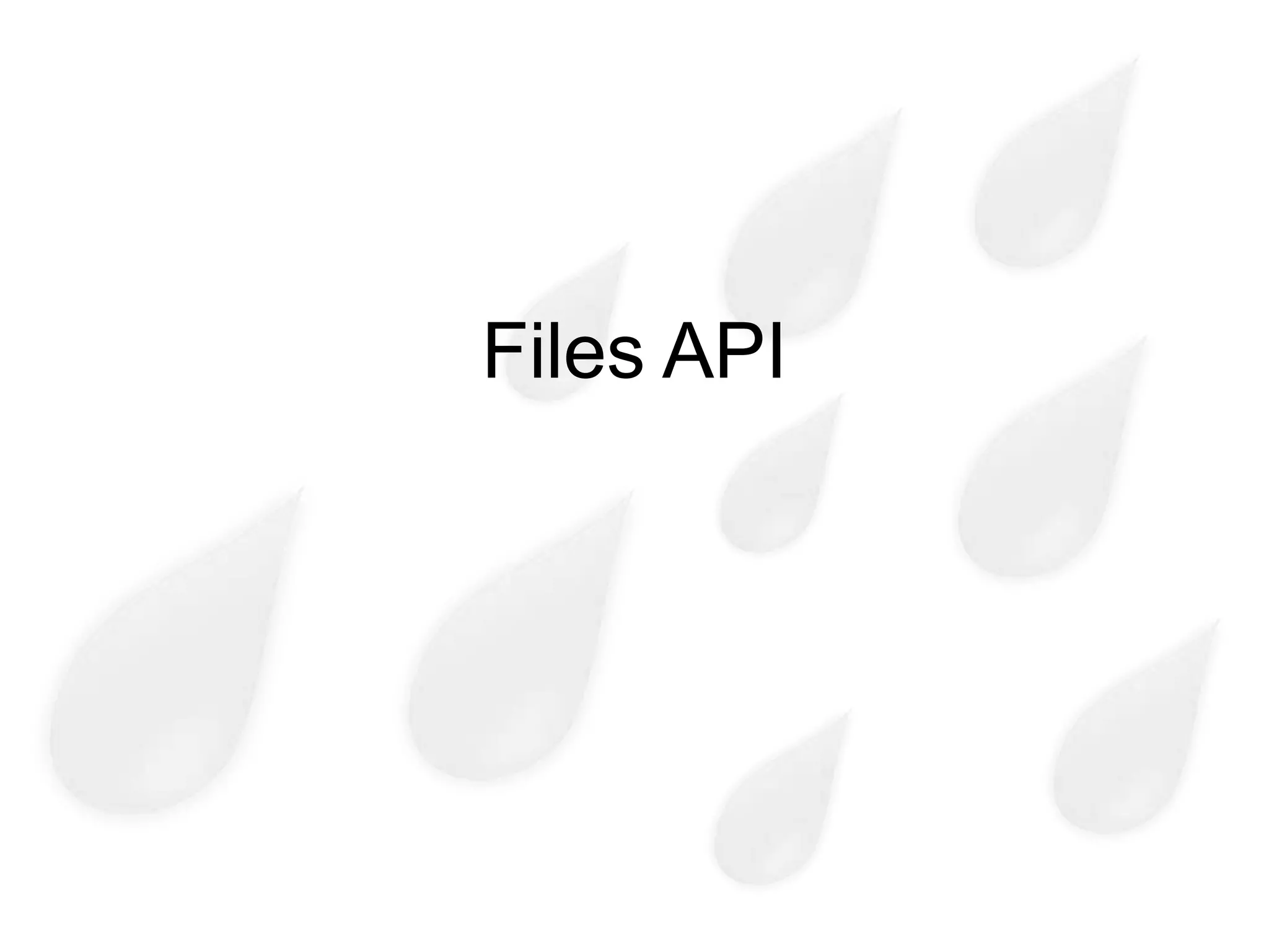 Files API
 