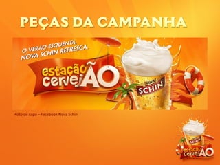 Foto de capa – Facebook Nova Schin
 