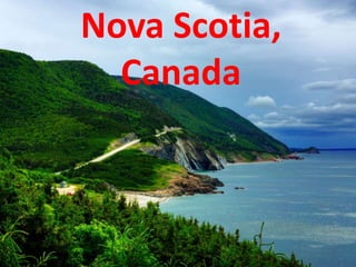 Nova Scotia,
Canada

 