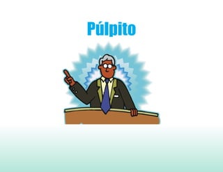 Púlpito
 