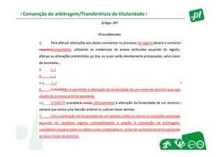 I Convenção de arbitragem/Transferência de titularidade I
 