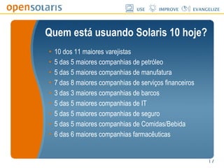 Solaris Dtrace, Resource Manager and Zones.