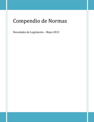 Compendio de Normas
Novedades de Legislación – Mayo 2013
 